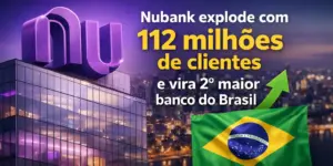 Nubank cresce e se torna 2º maior banco do Brasil, 2026