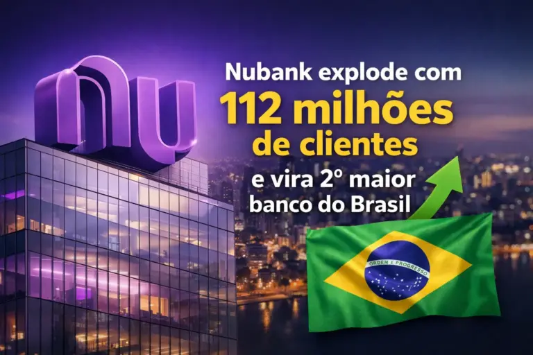 Nubank cresce e se torna 2º maior banco do Brasil, 2026