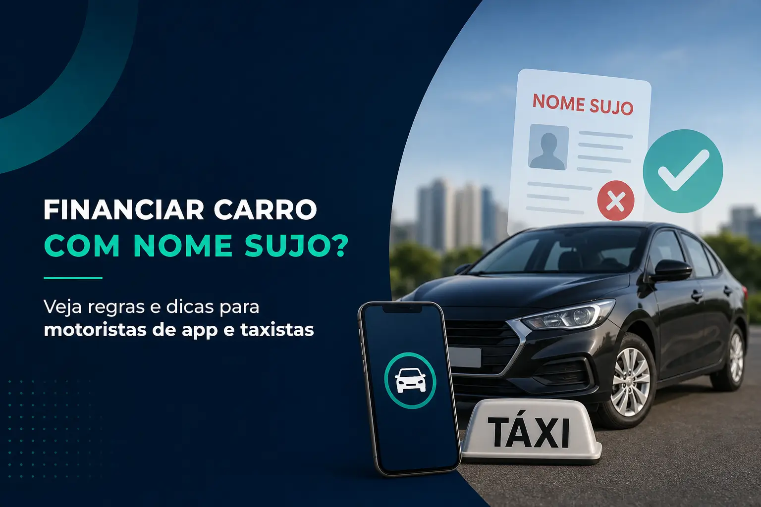 Carro e opções financeiras para brasileiros com nome sujo
