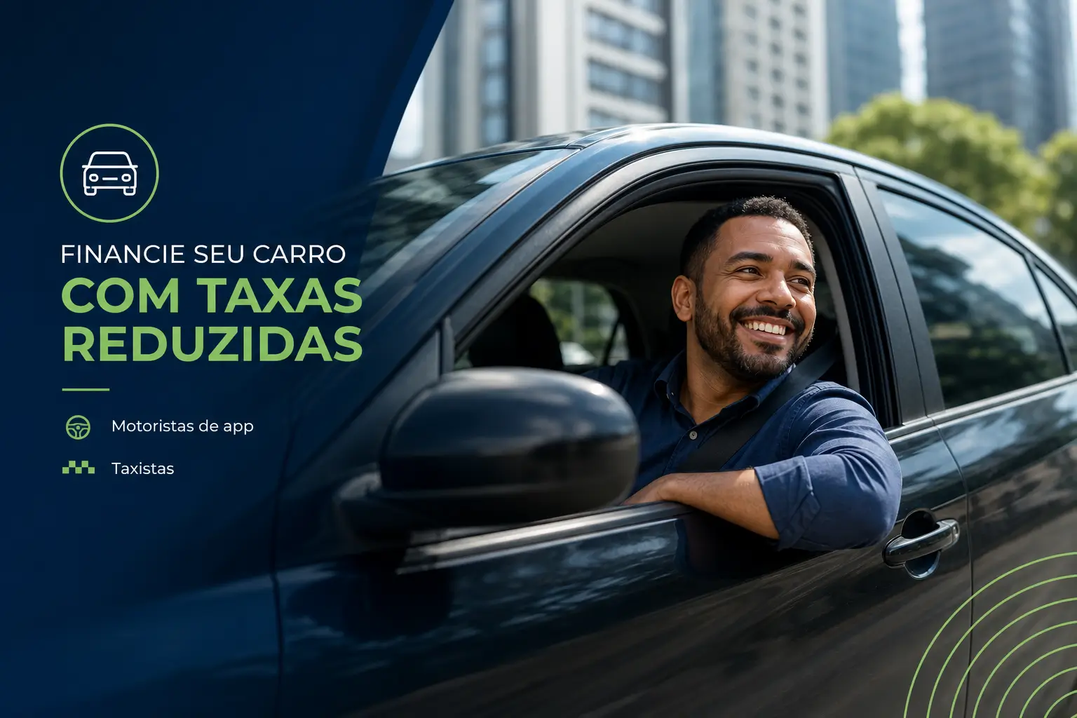Homem sorrindo em carro preto com texto sobre financiamento acessível