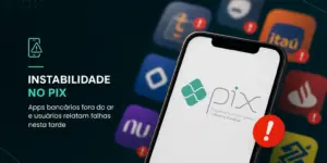 Smartphone com alerta de instabilidade no PIX e ícones de apps bancários