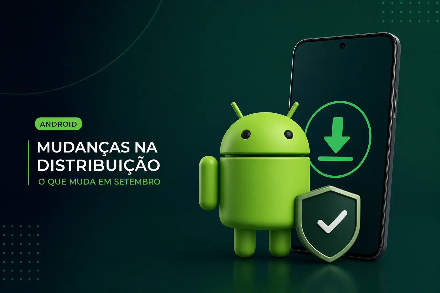 Android mudanças na distribuição em setembro com ícone de segurança