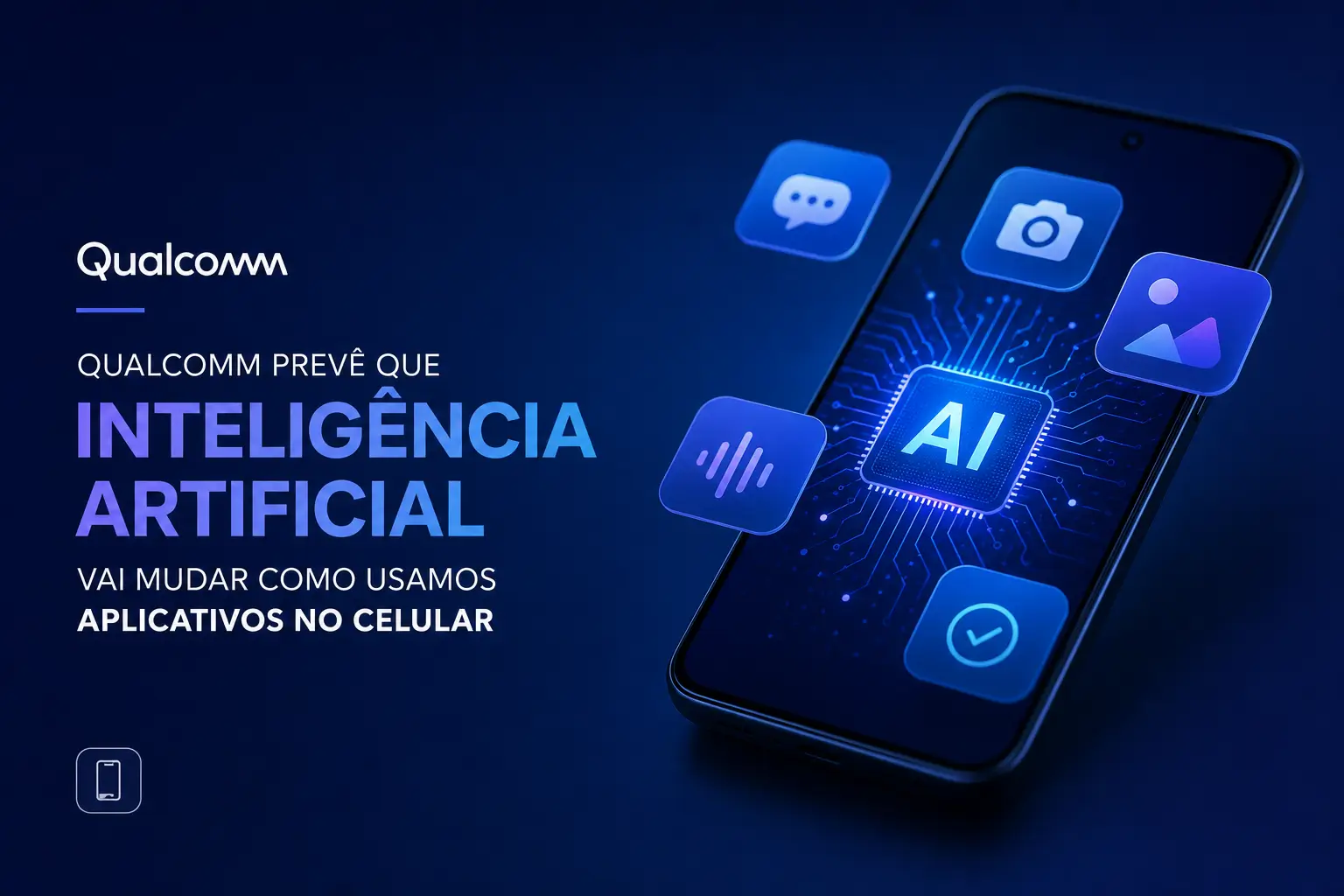 Smartphone com ícones de apps e logo Qualcomm destacando IA