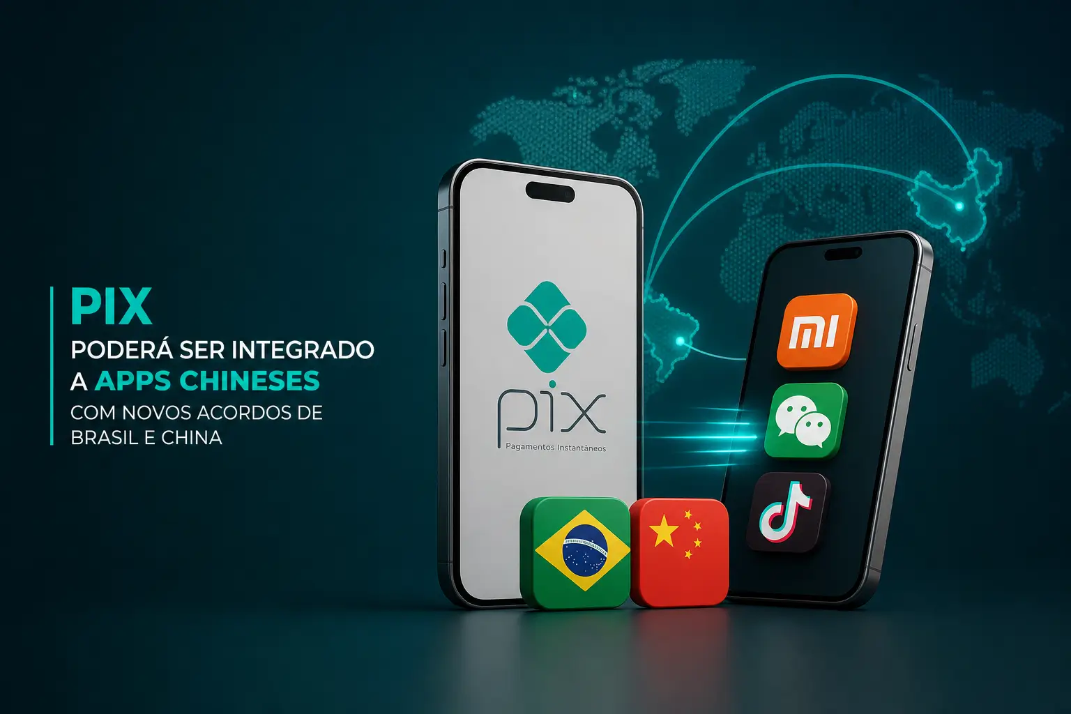 Dois smartphones com PIX e apps chineses, bandeiras Brasil China