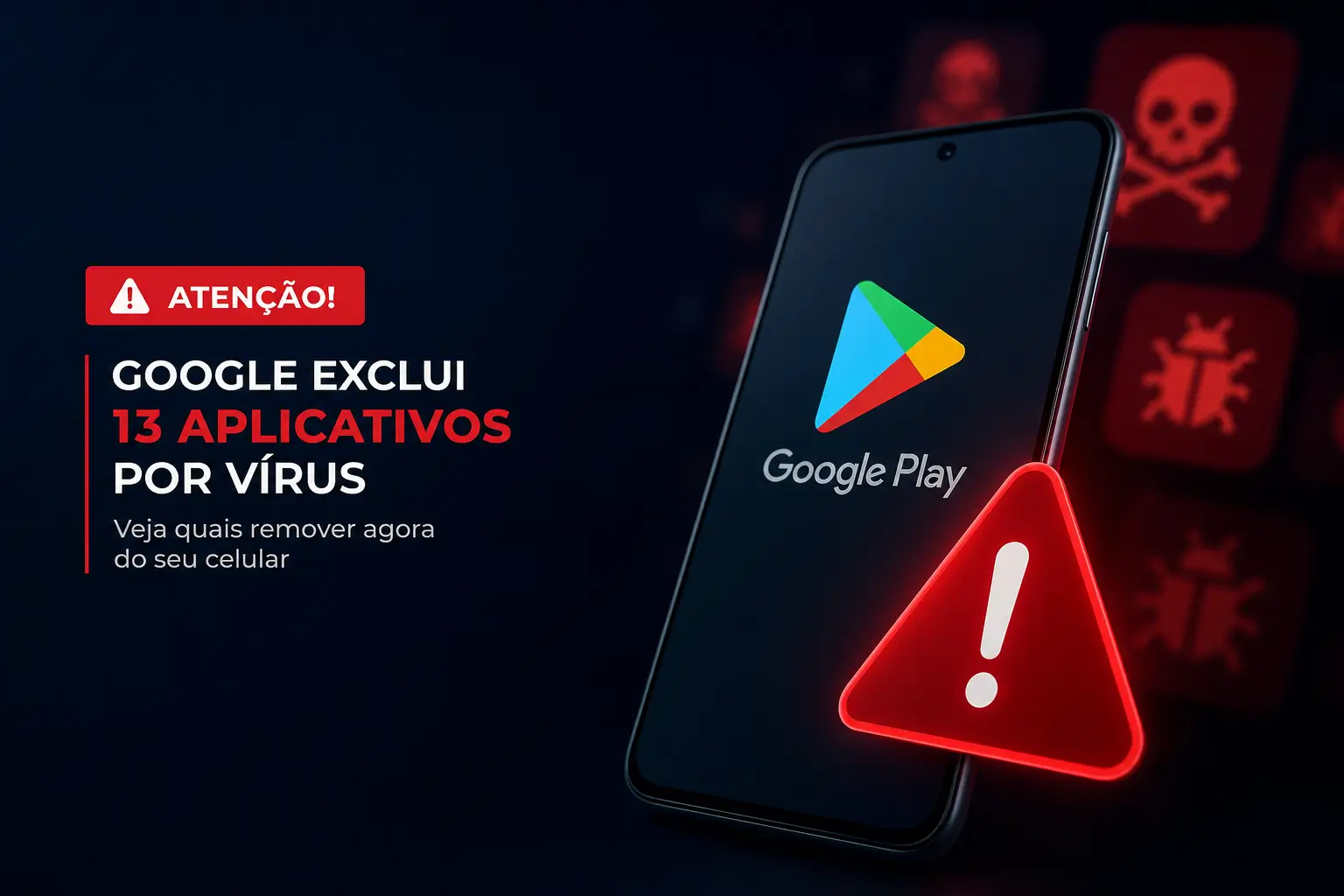 Google Play com alerta de vírus e apps removidos