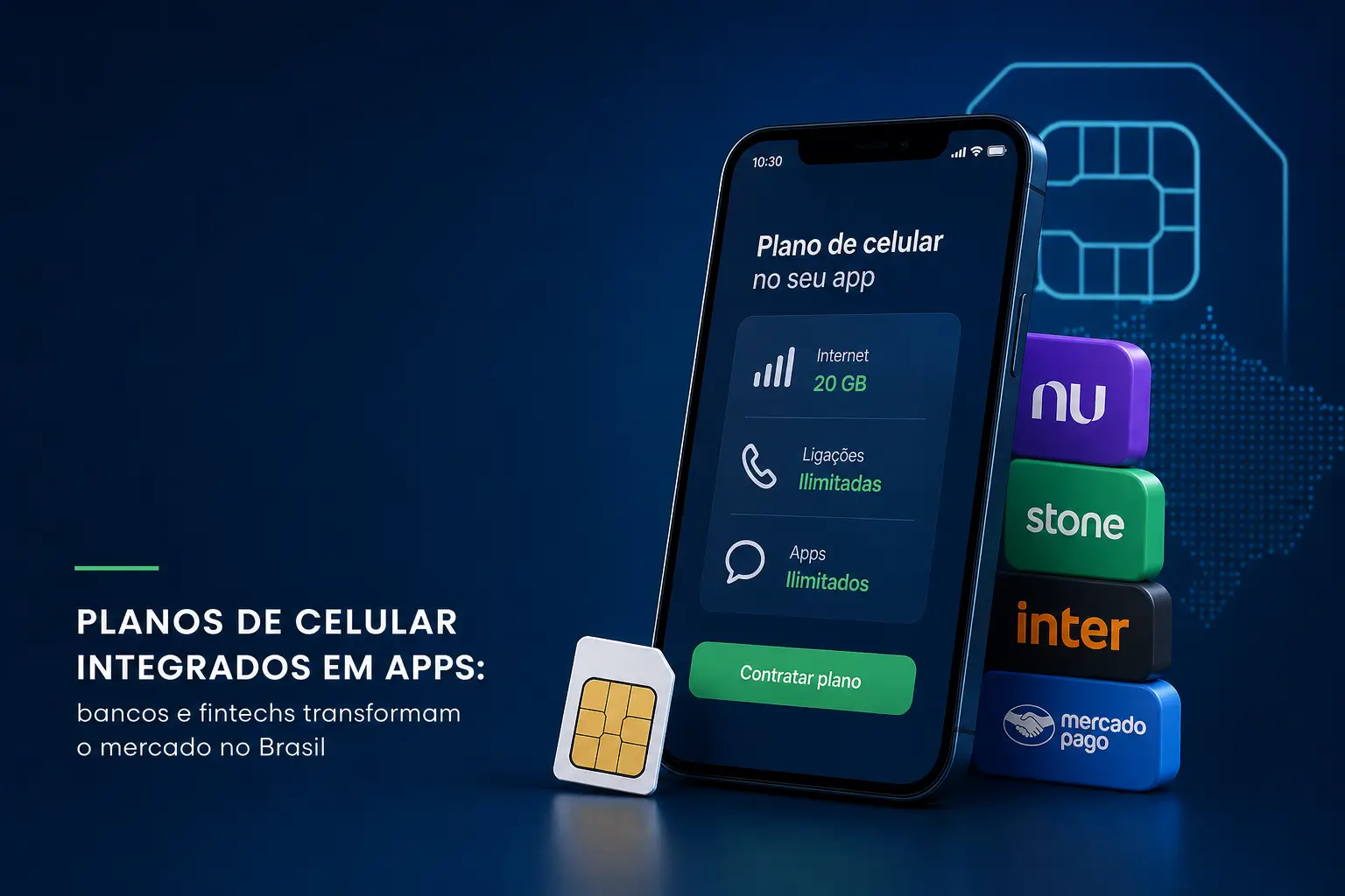 Plano celular com fintechs no Brasil 2026 no smartphone