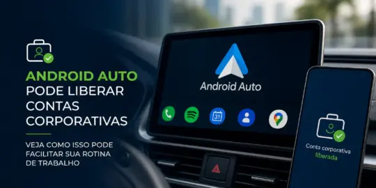 Carro com Android Auto e smartphone conectados 2026