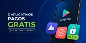 Smartphone com apps pagos grátis no Google Play - 2026