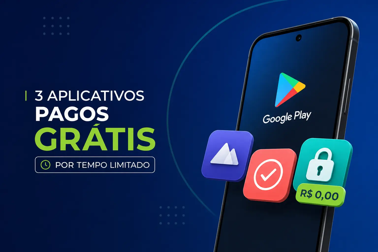 Smartphone com apps pagos grátis no Google Play - 2026