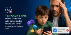 Adulto preocupado e criança surpresa com gastos não autorizados 2026