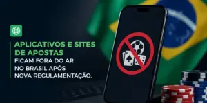 Proibição de apostas no Brasil: celular, chips de poker e bandeira